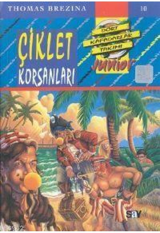 Çiklet Korsanları; Küçük Dört Kafadarlar Takımı - 10