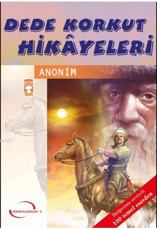 Dede Korkut Hikayeleri (Gençlik Klasikleri)