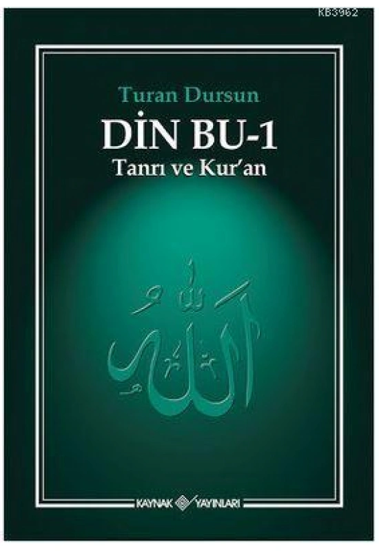 Din Bu-1 (Tanrı ve Kuran ); Tanrı ve Kuran