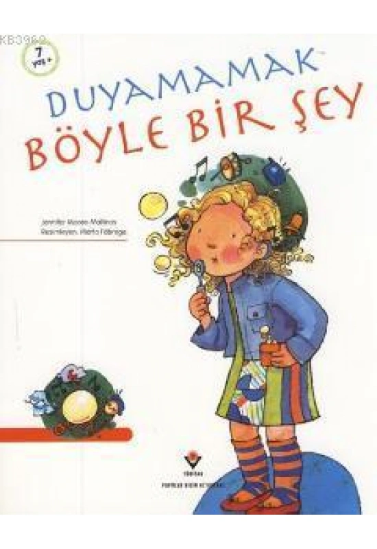 Duyamamak Böyle Bir Şey