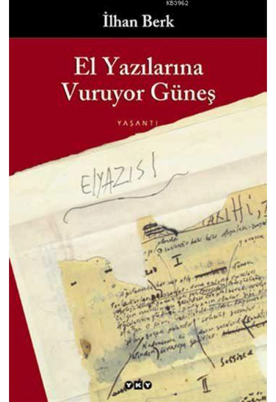 El Yazılarına Vuruyor Güneş