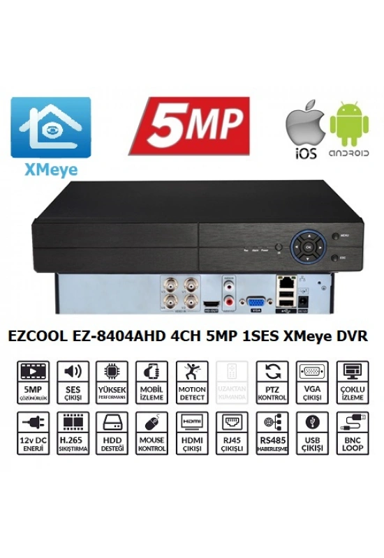 EZCOOL EZ-8404AHD 4KANAL 5MP 1SES 1HDD XMEYE XVR