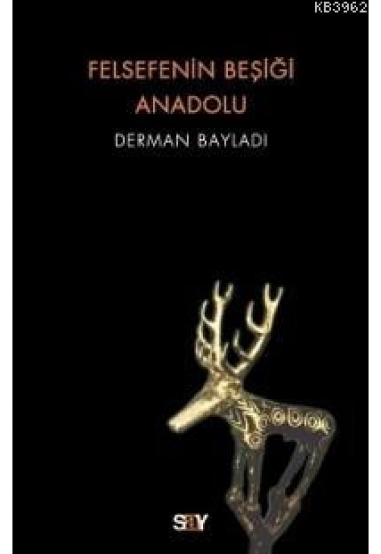 Felsefenin Beşiği Anadolu