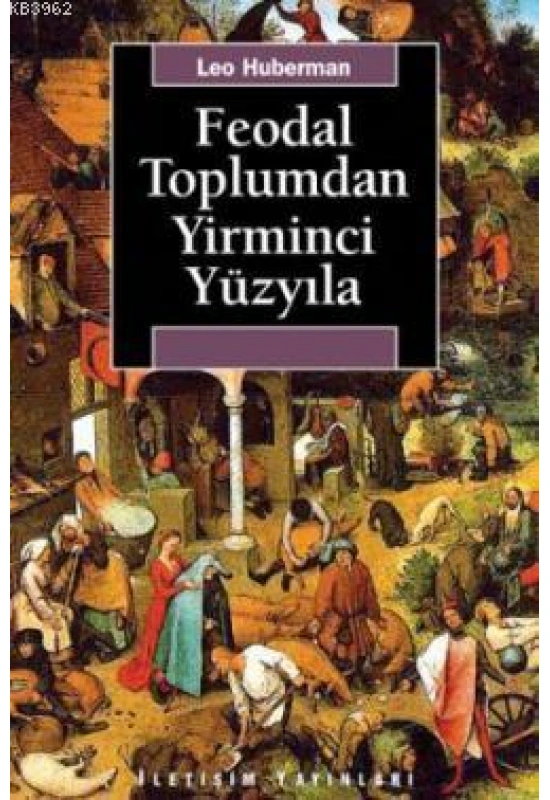 Feodal Toplumdan Yirminci Yüzyıla