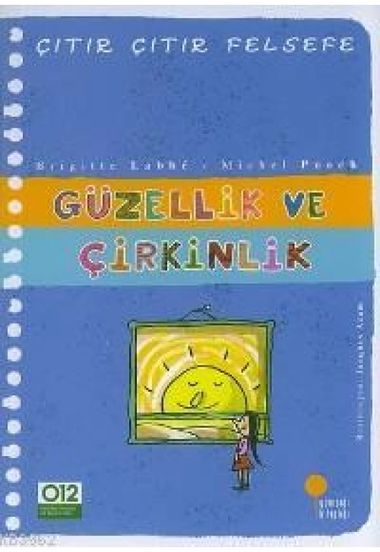 Güzellik ve Çirkinlik; Çıtır Çıtır Felsefe 5