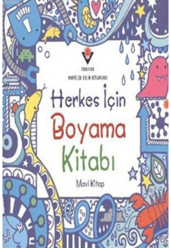 Herkes İçin Boyama Kitabı (Mavi Kitap)