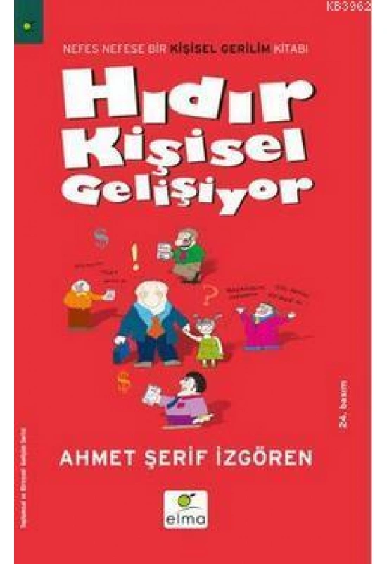 Hıdır Kişisel Gelişiyor; Nefes Nefese Bir Kişisel Gerilim Romanı
