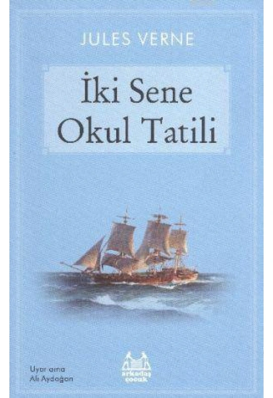 İki Sene Okul Tatili