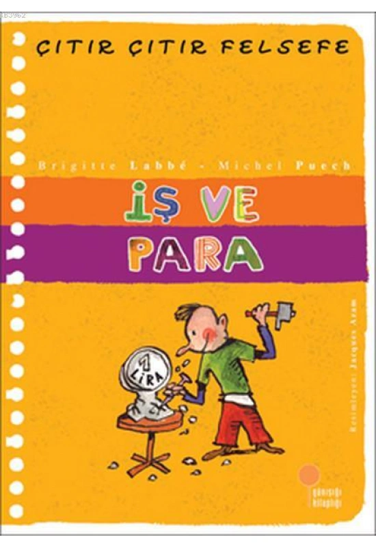 İş ve Para; Çıtır Çıtır Felsefe 8