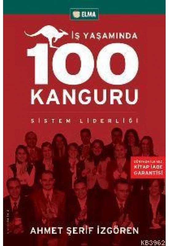 İş Yaşamında 100 Kanguru; Sistem Liderliği