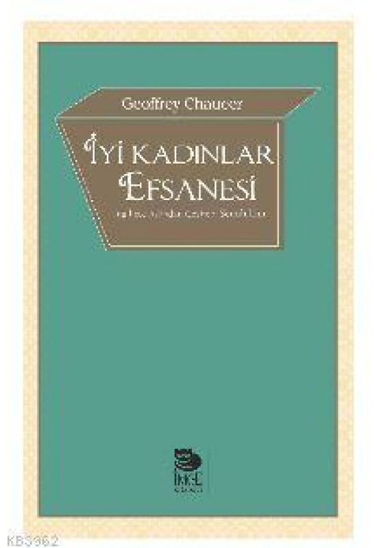 İyi Kadınlar Efsanesi