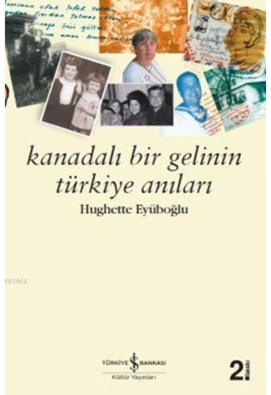 Kanadalı Bir Gelinin Anıları