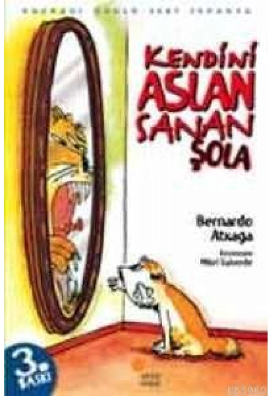 Kendini Aslan Sanan Şola