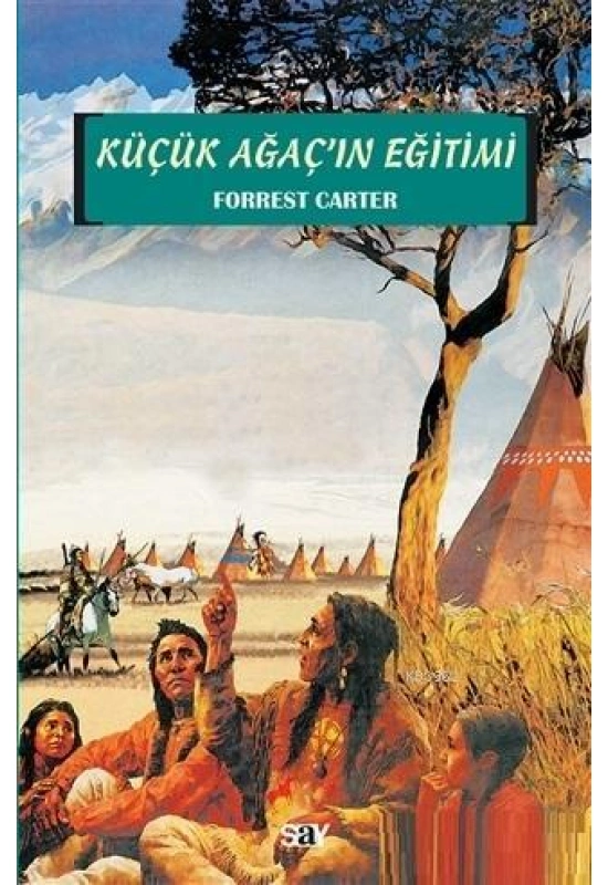 Küçük Ağaçın Eğitimi