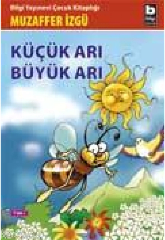 Küçük Arı Büyük Arı