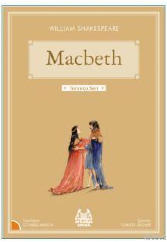 Macbeth; Turuncu Seri