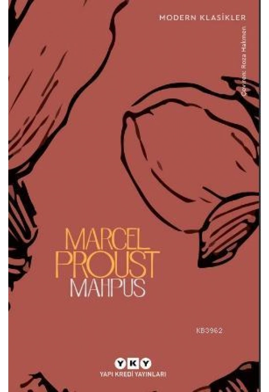 Mahpus; Kayıp Zamanın İzinde 5. kitap