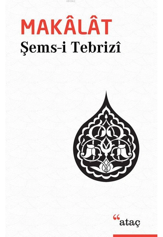 Makâlât; Tasavvufî Sohbetler