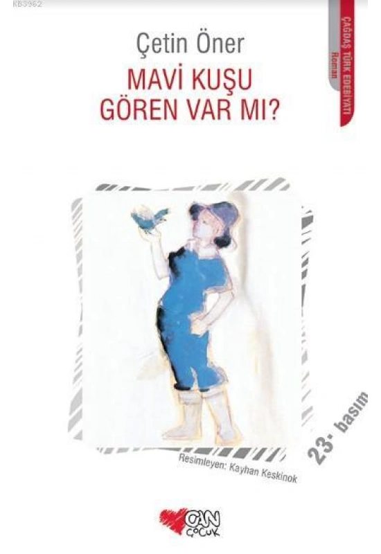 Mavi Kuşu Gören Var mı?