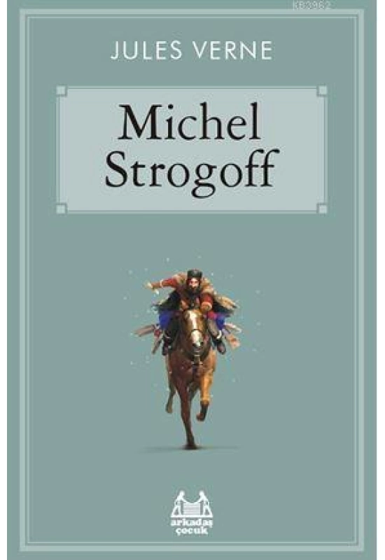 Michel Strogoff; Gökkuşağı