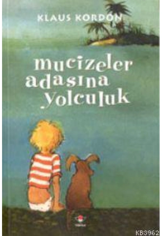 Mucizeler Adasına Yolculuk