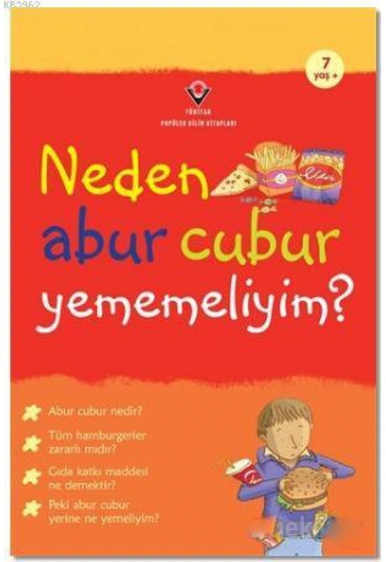 Neden Abur Cubur Yememeliyim?