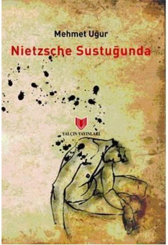 Nietzsche Sustuğunda