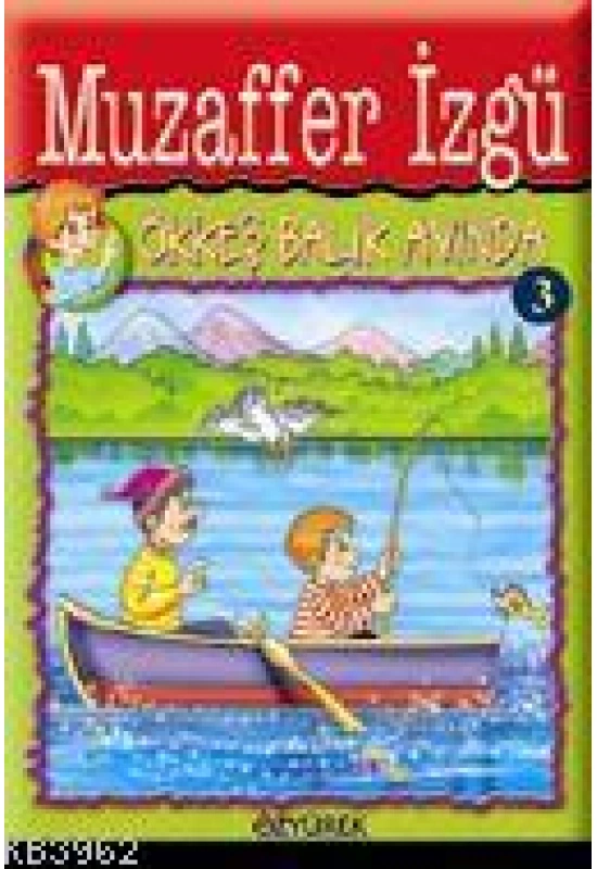 Ökkeş Balık Avında