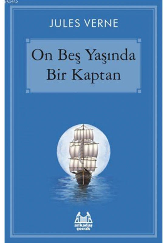 On Beş Yaşında Bir Kaptan