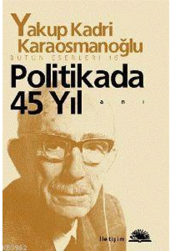 Politikada 45 Yıl
