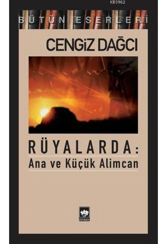 Rüyalarda: Ana ve Küçük Alimcan
