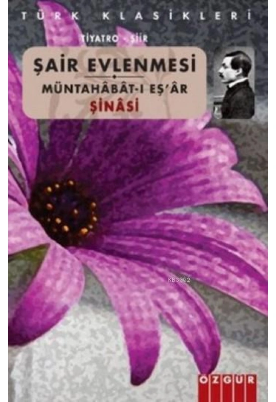 Şair Evlenmesi; Müntahabat-ı Eşar