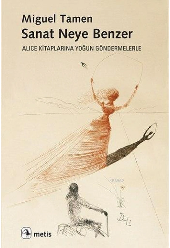 Sanat Neye Benzer; Alice Kitaplarına Yoğun Göndermelerle