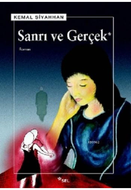 Sanrı ve Gerçek