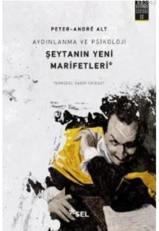 Şeytanın Yeni Marifetleri; Aydınlanma ve Psikoloji - Kötünün Estetiği 2