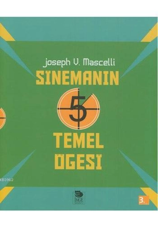Sinemanın 5 Temel Öğesi