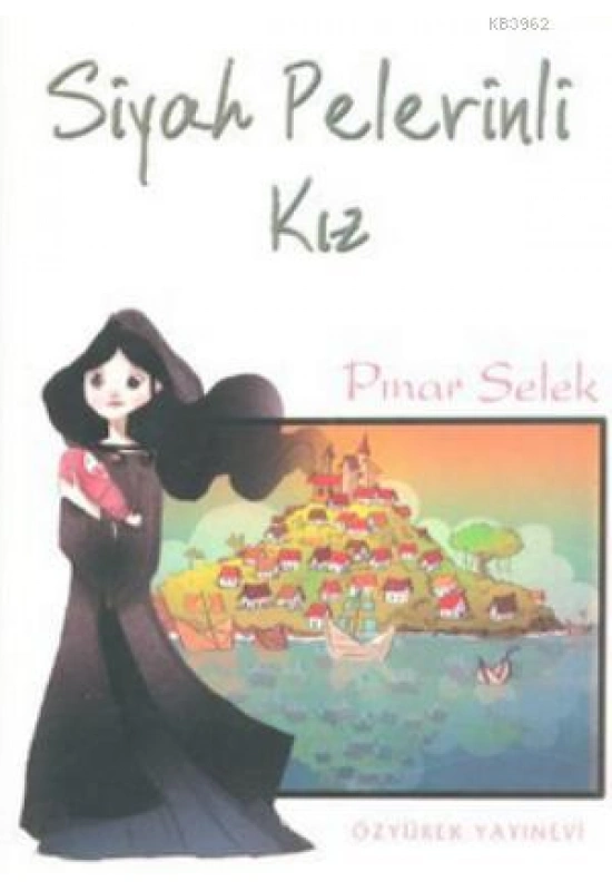 Siyah Pelerinli Kız