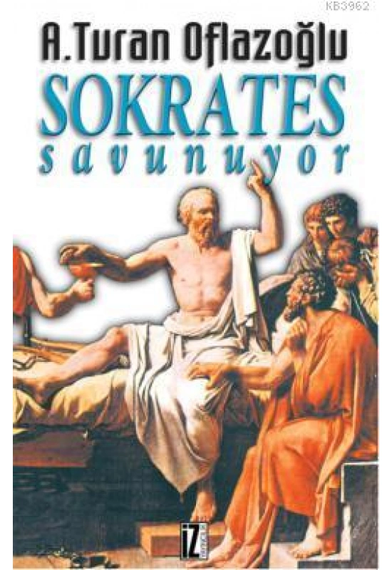 Sokrates Savunuyor