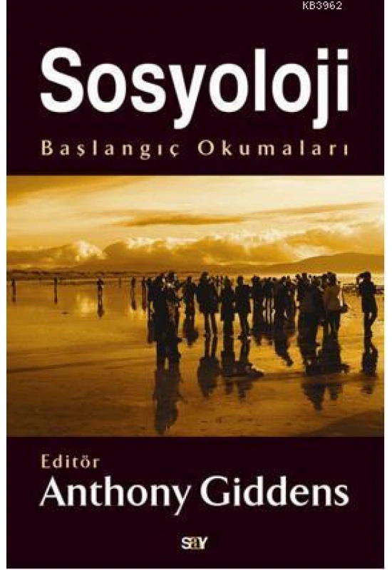Sosyoloji; Başlangıç Okumaları
