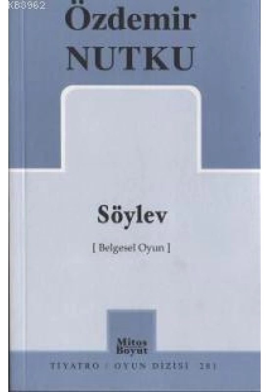 Söylev; Belgesel Oyun