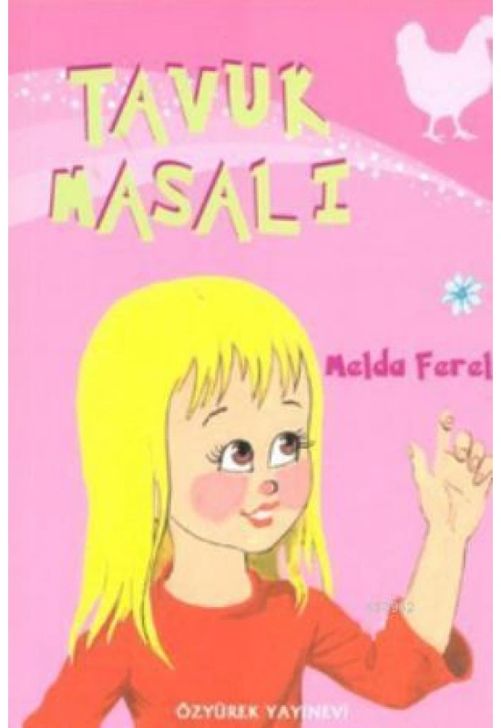 Tavuk Masalı
