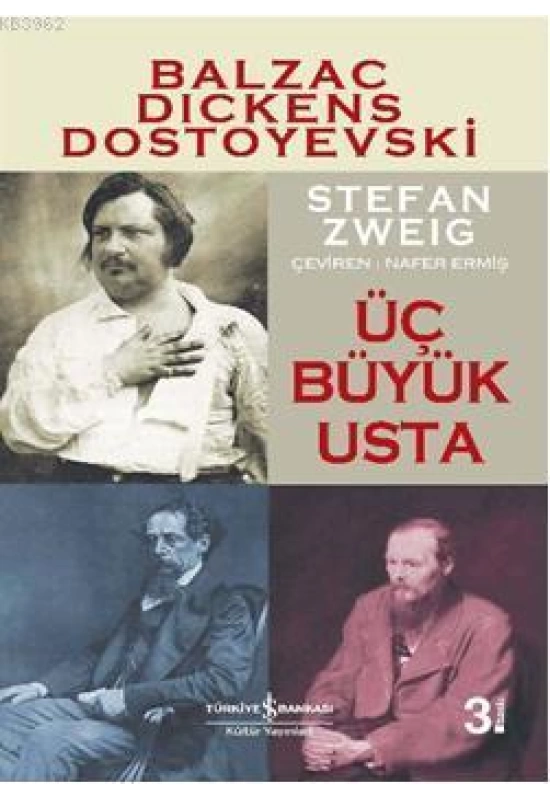 Üç Büyük Usta; Balzac, Dickens, Dostoyevski
