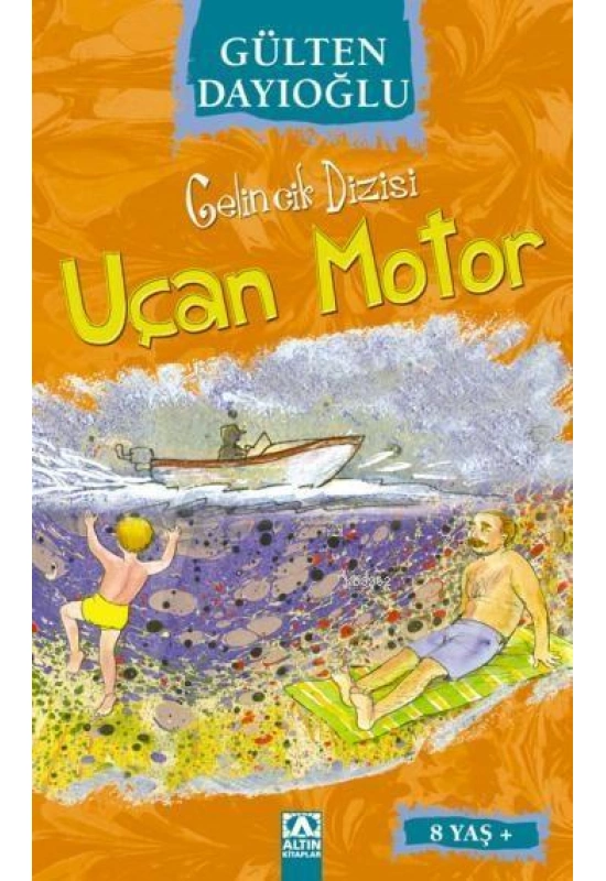 Uçan Motor (8+ Yaş); Gelincik Dizisi
