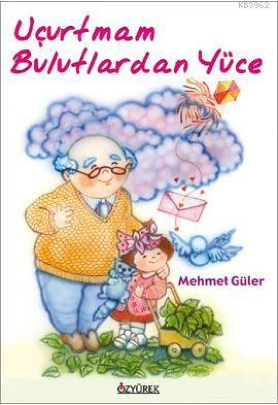 Uçurtmam Bulutlardan Yüce