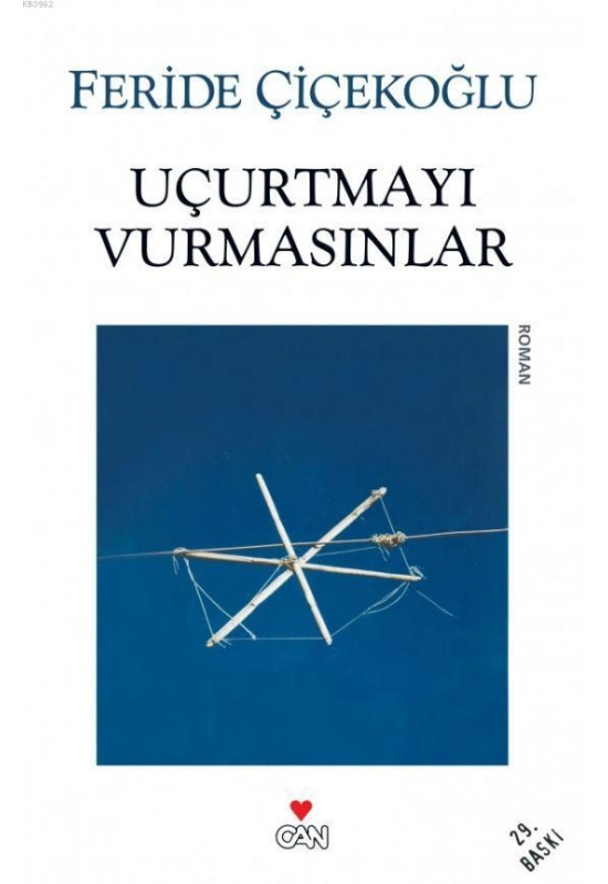 Uçurtmayı Vurmasınlar