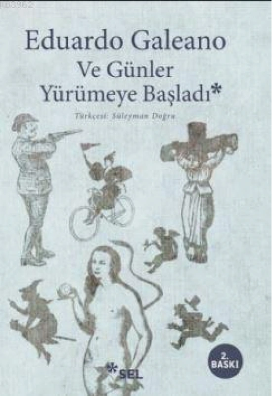 Ve Günler Yürümeye Başladı