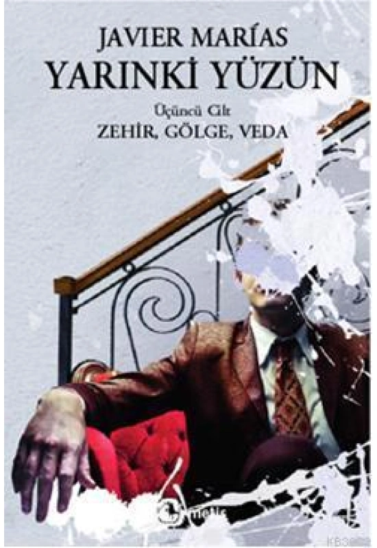 Yarınki Yüzün (Cilt 3); Zehir, Gölge, Veda