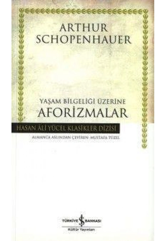 Yaşam Bilgeliği Üzerine Aforizmalar