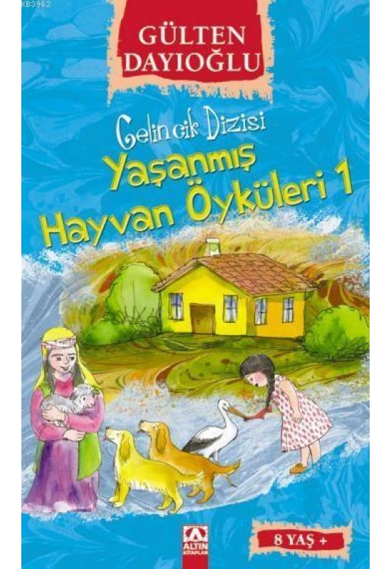Yaşanmış Hayvan Öyküleri 1 (8+ Yaş); Gelincik Dizisi