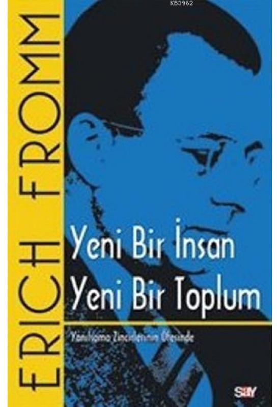 Yeni Bir İnsan Yeni Bir Toplum